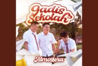Atmosfera - Gadis Sekolah