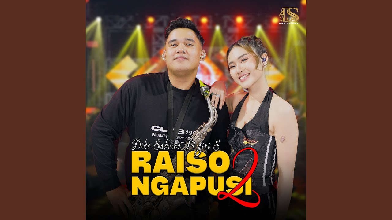 Dike Sabrina - Raiso Ngapusi 2 Feat. Giri S