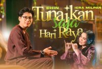 Ehin & Iera Milpan - Tunaikan Saja Hari Raya