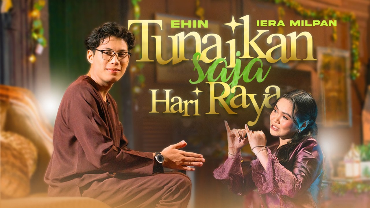 Ehin & Iera Milpan - Tunaikan Saja Hari Raya