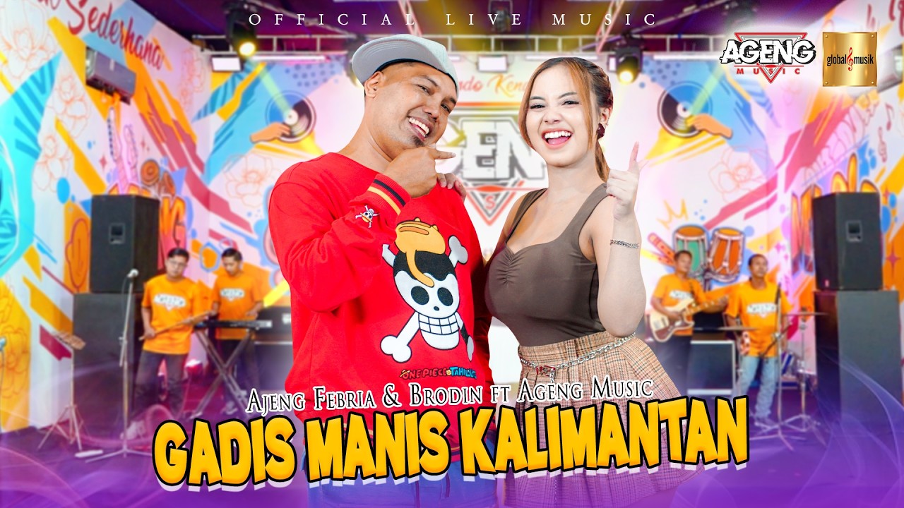 Gadis Manis Kalimantan - Ajeng Febria & Brodin