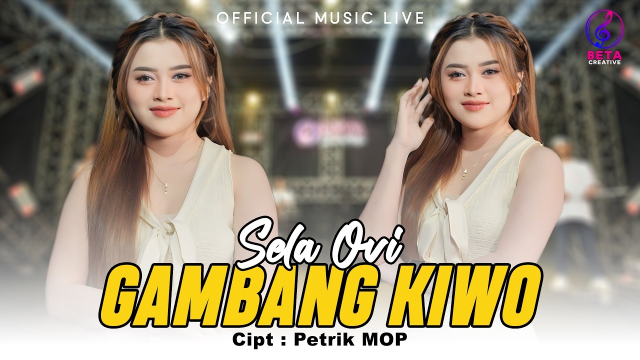 Gambang Kiwo - Sela Ovi