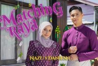 Matching Raya - Daniesh Suffian