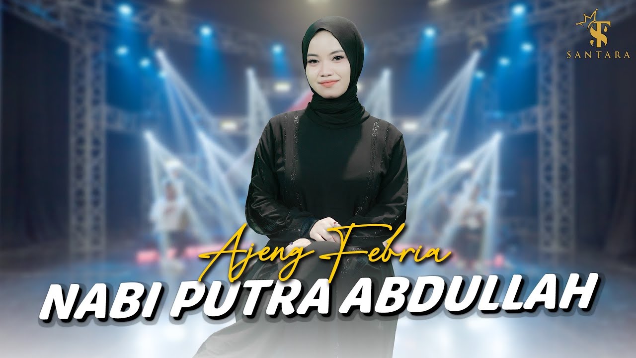 Nabi Putra Abdullah - Ajeng Febria