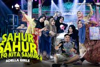 Sahur Sahur ( Ayo Kita Sahur ) - Adella Girls
