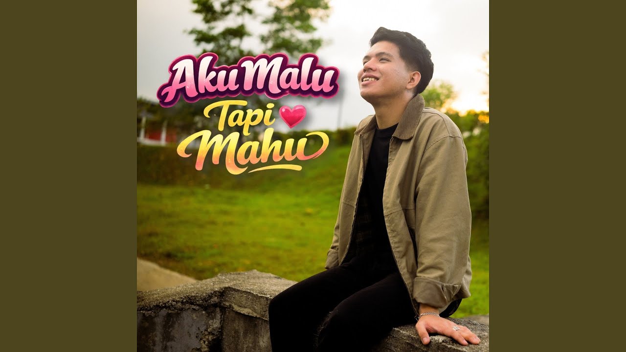 Syafiq Reez - Aku Malu Tapi Mahu