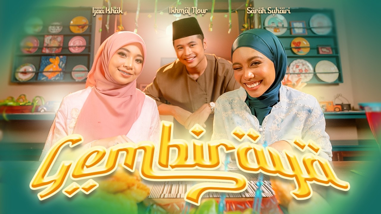 Gembiraya - Ikhmal Nour
